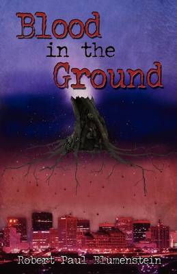 Blood in the Ground (Paperback)