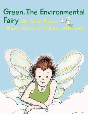 Green, the Environmental Fairy (Paperback)