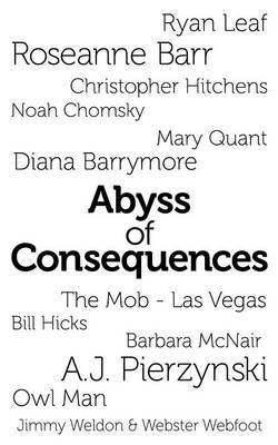 Abyss of Consequences (Paperback)