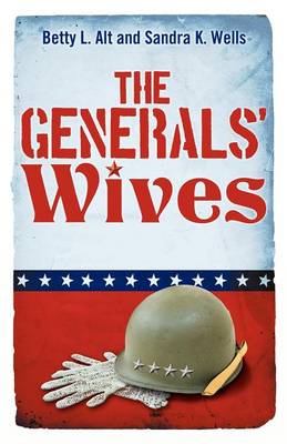 The Generals' Wives (Paperback)