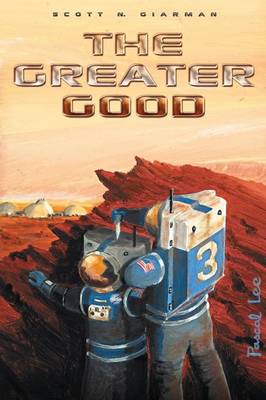The Greater Good (Paperback)