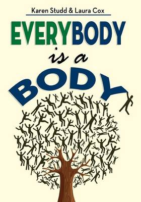 Everybody Is a Body (Paperback)