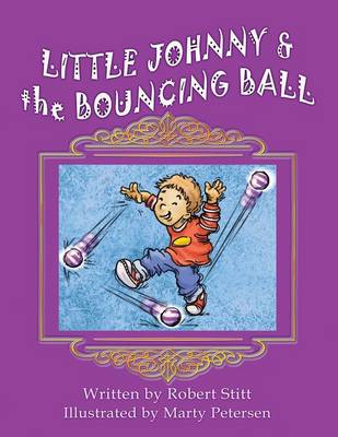 Little Johnny and the Bouncing Ball (Paperback)