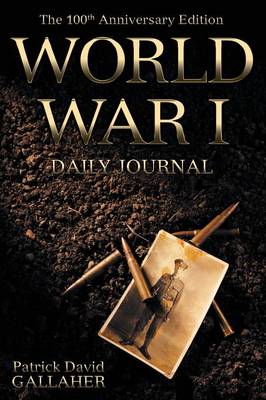 World War I: Daily Journal (Paperback)