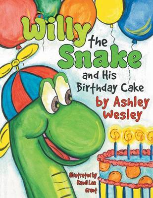 Willie the Snake and His Birthday Cake (Paperback)