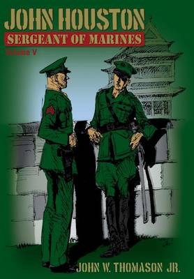 John Houston: Sergeant of Marines (Hardback)