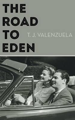 The Road to Eden (Paperback)