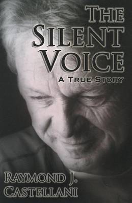 The Silent Voice: A True Story (Paperback)