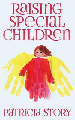 Raising Special Children (Paperback)