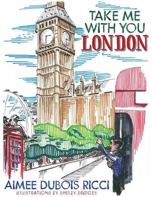 Take Me with You London (Paperback)