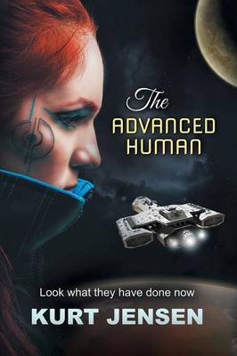 The Advanced Human - Look What They Have Done Now (Paperback)