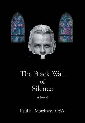 The Black Wall of Silence (Hardback)