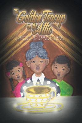 The Golden Teacup in the Attic (Paperback)