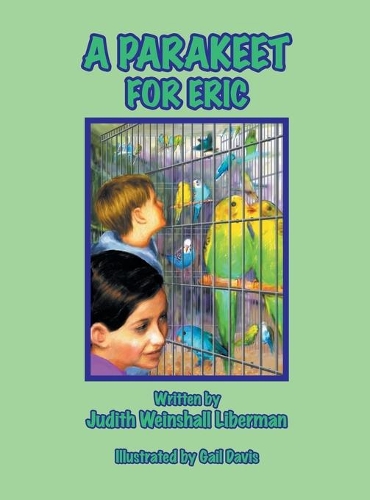 A Parakeet for Eric (Hardback)