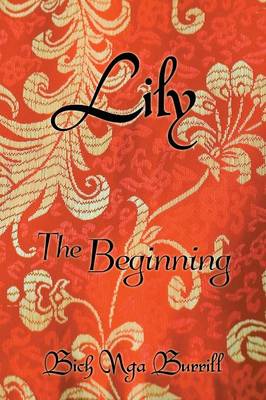 Lily: The Beginning (Paperback)