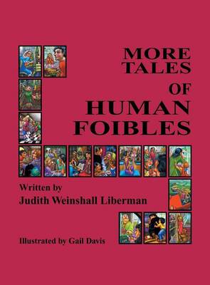 More Tales of Human Foibles (Hardback)