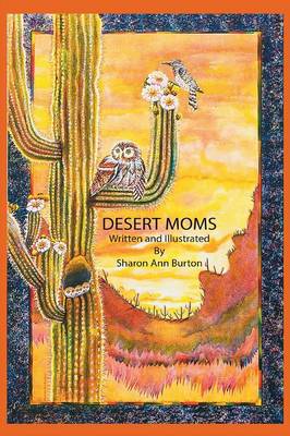 Desert Moms (Paperback)
