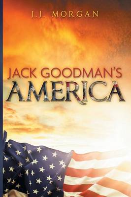 Jack Goodman's America (Paperback)