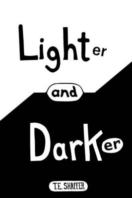 Lighter and Darker (Paperback)
