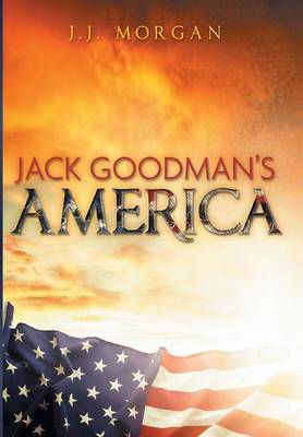 Jack Goodman's America (Hardback)