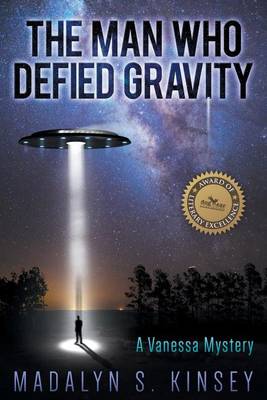 The Man Who Defied Gravity: A Vanessa Mystery (Paperback)