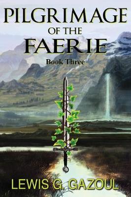 Pilgrimage of the Faerie (Book Three) (Paperback)