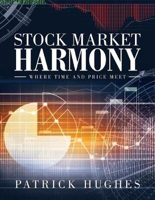 Stock Market Harmony: Where Time and Price Meet (Paperback)