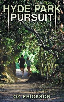 Hyde Park Pursuit (Hardback)