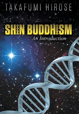 Shin Buddhism: An Introduction (Hardback)