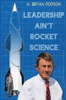 Leadership Ain't Rocket Science (Paperback)