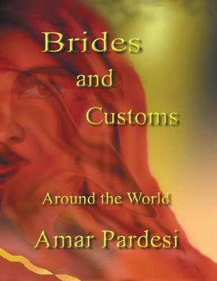 Brides and Customs Around the World (Paperback)