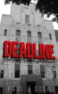 Deadline: The Ivy League Murders (Paperback)