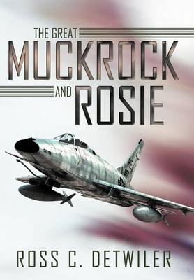 The Great Muckrock and Rosie (Hardback)