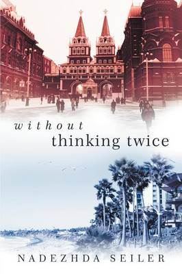 Without Thinking Twice (Paperback)
