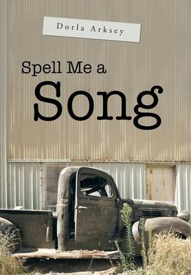 Spell Me a Song (Hardback)