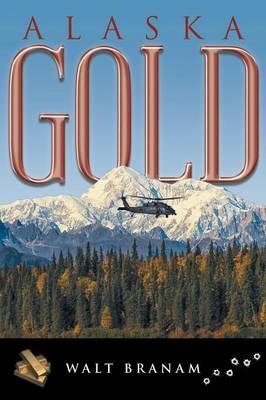 Alaska Gold (Paperback)
