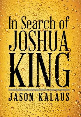 In Search of Joshua King (Hardback)