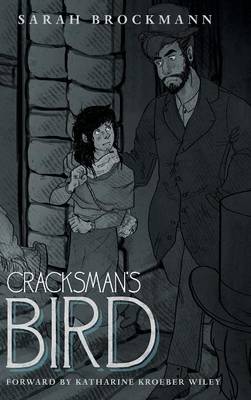 Cracksman's Bird (Hardback)
