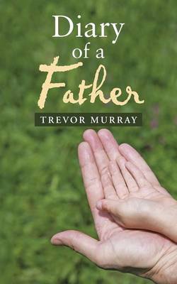 Diary of a Father (Paperback)