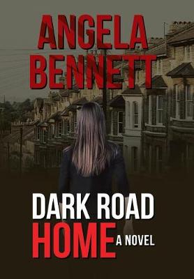 Dark Road Home (Hardback)