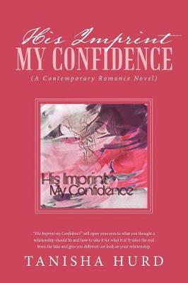 His Imprint My Confidence: (a Contemporary Romance Novel) (Paperback)