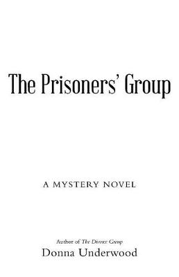 The Prisoners' Group: A Mystery Novel (Paperback)