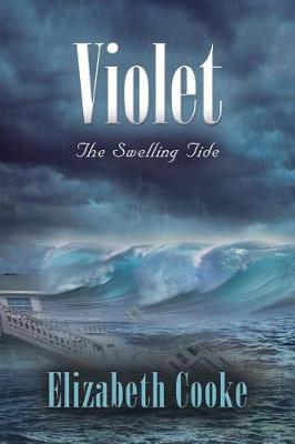 Violet: The Swelling Tide (Paperback)