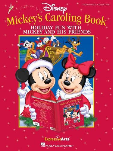 Mickey's Caroling Book: Holiday Fun with Mickey and His Friends - Expressive Arts