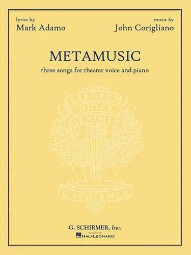 John Corigliano: Metamusic - Three Songs For Theater Voice And Piano (Paperback)