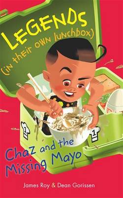 Legends in their own Lunchbox Chaz and the Missing Ma (Paperback)
