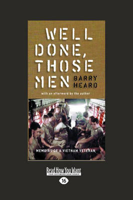 Well Done Those Men: Memoirs of a Vietnam Veteran (Paperback)