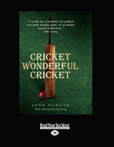 Cricket Wonderful Cricket: Remarkable Cricket by Remarkable People, from Rory Bremner to the Duke of Edinburgh. (Paperback)