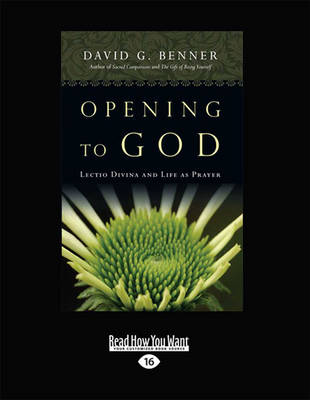 Opening to God: Lectio Divina and Life as Prayer (Paperback)