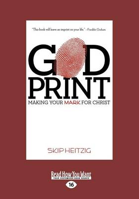God Print: Making Your Mark for Christ (Paperback)